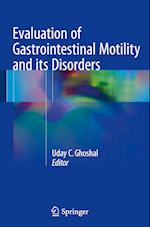 Evaluation of Gastrointestinal Motility and its Disorders