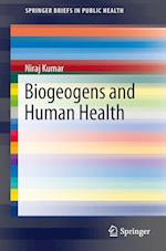 Biogeogens and Human Health