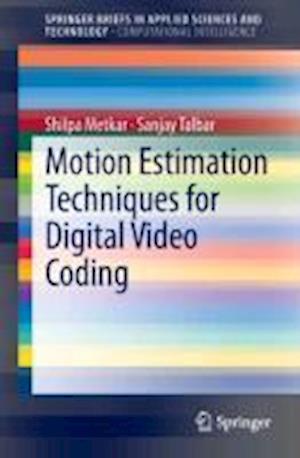 Motion Estimation Techniques for Digital Video Coding