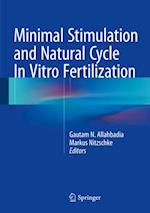 Minimal Stimulation and Natural Cycle In Vitro Fertilization