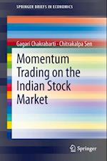 Momentum Trading on the Indian Stock Market