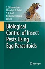 Biological Control of Insect Pests Using Egg Parasitoids