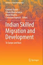 Indian Skilled Migration and Development