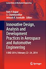 Innovative Design, Analysis and Development Practices in Aerospace and Automotive Engineering