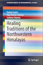 Healing Traditions of the Northwestern Himalayas
