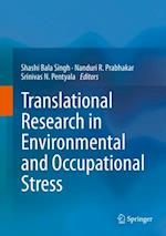 Translational Research in Environmental and Occupational Stress