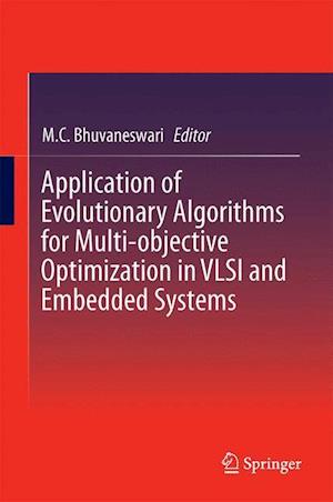 Application of Evolutionary Algorithms for Multi-objective Optimization in VLSI and Embedded Systems