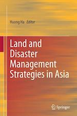 Land and Disaster Management Strategies in Asia