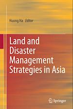 Land and Disaster Management Strategies in Asia