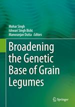 Broadening the Genetic Base of Grain Legumes