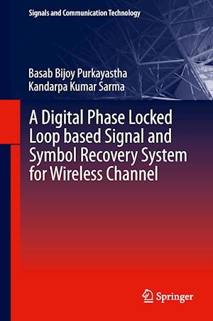 A Digital Phase Locked Loop based Signal and Symbol Recovery System for Wireless Channel