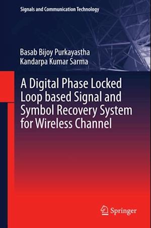 Digital Phase Locked Loop based Signal and Symbol Recovery System for Wireless Channel
