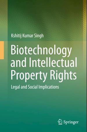 Biotechnology and Intellectual Property Rights