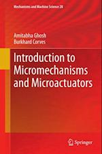 Introduction to Micromechanisms and Microactuators