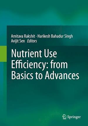 Nutrient Use Efficiency: from Basics to Advances