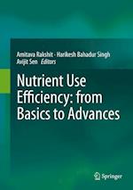 Nutrient Use Efficiency: from Basics to Advances