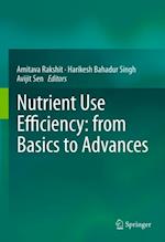 Nutrient Use Efficiency: from Basics to Advances