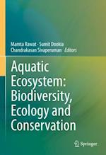 Aquatic Ecosystem: Biodiversity, Ecology and Conservation