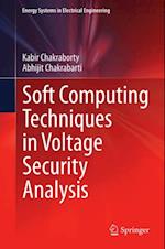 Soft Computing Techniques in Voltage Security Analysis