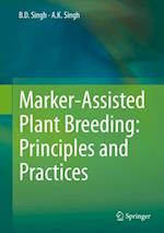 Marker-Assisted Plant Breeding: Principles and Practices