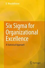 Six Sigma for Organizational Excellence