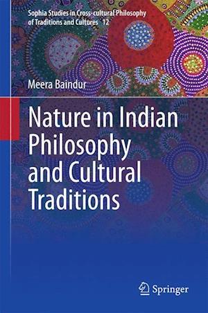 Nature in Indian Philosophy and Cultural Traditions