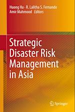 Strategic Disaster Risk Management in Asia