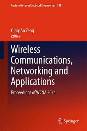 Wireless Communications, Networking and Applications