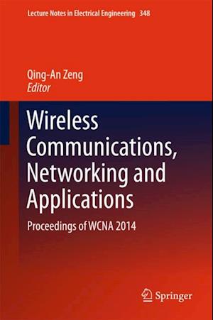 Wireless Communications, Networking and Applications