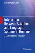 Interaction Between Attention and Language Systems in Humans