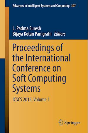 Proceedings of the International Conference on Soft Computing Systems