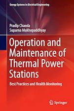 Operation and Maintenance of Thermal Power Stations