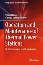 Operation and Maintenance of Thermal Power Stations