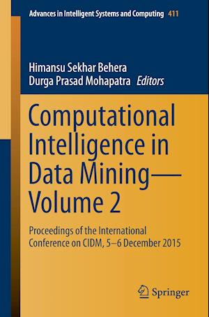 Computational Intelligence in Data Mining—Volume 2