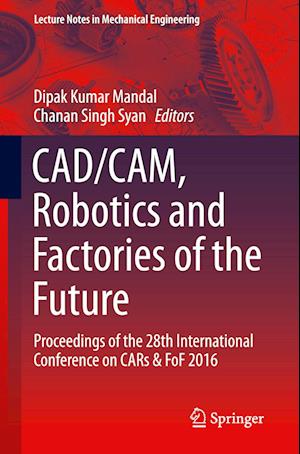 CAD/CAM, Robotics and Factories of the Future