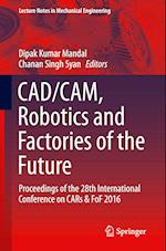 CAD/CAM, Robotics and Factories of the Future