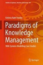 Paradigms of Knowledge Management