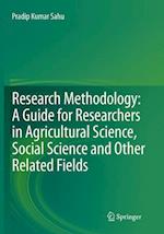 Research Methodology: A  Guide for Researchers In Agricultural Science, Social Science and Other Related Fields