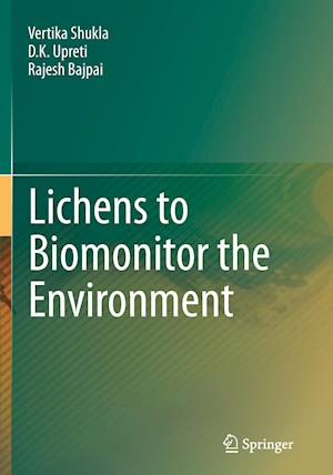 Lichens to Biomonitor the Environment