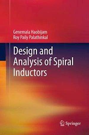 Design and Analysis of Spiral Inductors