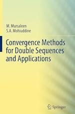 Convergence Methods for Double Sequences and Applications