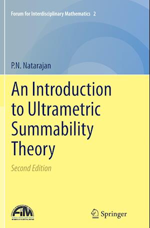 An Introduction to Ultrametric Summability Theory