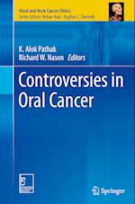 Controversies in Oral Cancer