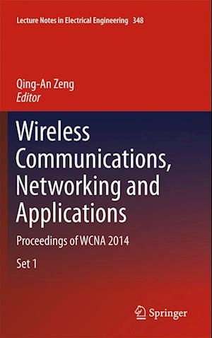 Wireless Communications, Networking and Applications