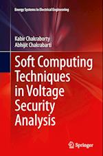 Soft Computing Techniques in Voltage Security Analysis