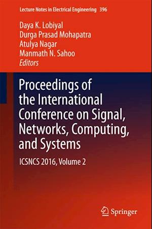 Proceedings of the International Conference on Signal, Networks, Computing, and Systems