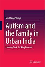 Autism and the Family in Urban India