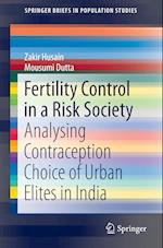 Fertility Control in a Risk Society