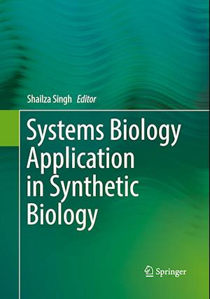 Systems Biology Application in Synthetic Biology