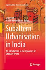 Subaltern Urbanisation in India